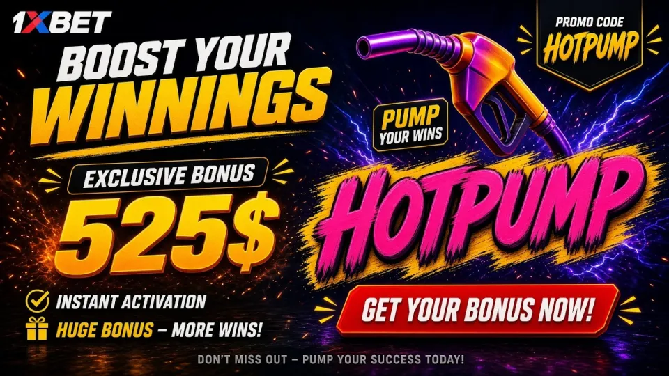 1XBET Promo Code: How to Get Your $520 Bonus with HOTPUMP